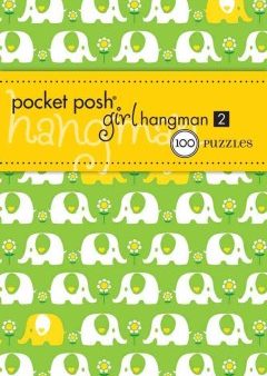 Pocket Posh Girl Hangman 2 - 100 Puzzles (Pocket Posh Girl) (ACT) Hot on Sale