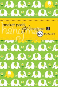 Pocket Posh Girl Hangman 2 - 100 Puzzles (Pocket Posh Girl) (ACT) Hot on Sale