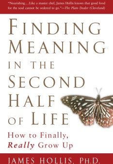 Finding Meaning in the Second Half of Life For Discount