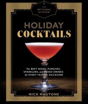 Artisanal Kitchen: Holiday Cocktails For Cheap