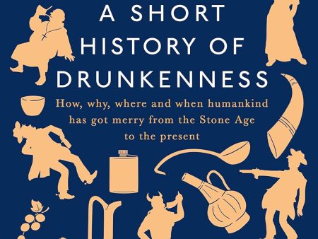 Short History of Drunkenness For Sale