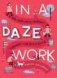 In a Daze Work - A Pick-Your-Path Journey Through the Daily Grind For Sale