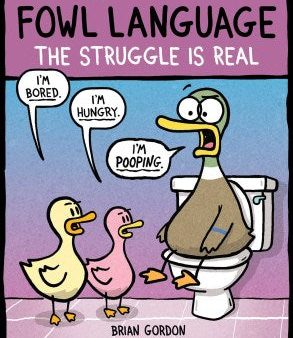 Fowl Language - The Struggle Is Real (Fowl Language) For Discount