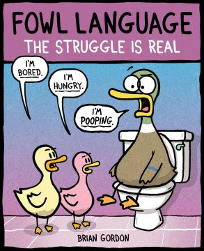 Fowl Language - The Struggle Is Real (Fowl Language) For Discount