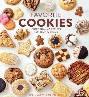 Favorite Cookies - More Than 40 Recipes for Iconic Treats For Cheap