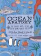 Ocean Anatomy - The Curious Parts & Pieces of the World Under the Sea Cheap