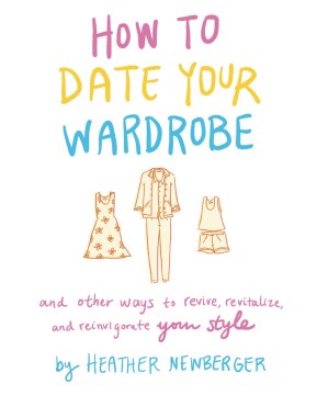 How to Date Your Wardrobe Online Hot Sale