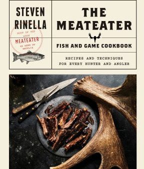 MeatEater Fish and Game Cookbook Hot on Sale