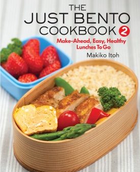 The Just Bento Cookbook 2 - Make-Ahead, Easy, Healthy Lunches to Go For Cheap