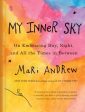 My Inner Sky - On Embracing Day, Night, and All the Times in Between Sale