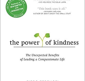 The Power of Kindness - The Unexpected Benefits of Leading a Compassionate Life  (10 ANV) Online