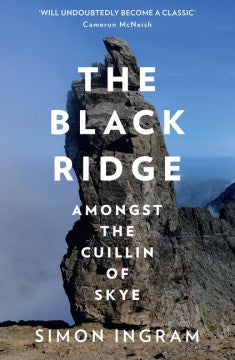 The Black Ridge: Amongst the Cuillin of Skye Online Sale