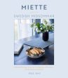 Miette Sweden: Cookies, Cakes and Breadbaking Recipes from Scandinavia (Swedish Cookbook) Discount