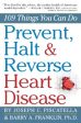 Prevent, Halt & Reverse Heart Disease - 109 Things You Can Do  (REV UPD) Cheap