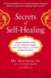 Secrets of Self-Healing - Harness Nature s Power to Heal Common Ailments, Boost Your Vitality, and Achieve Optimum Wellness Online Sale