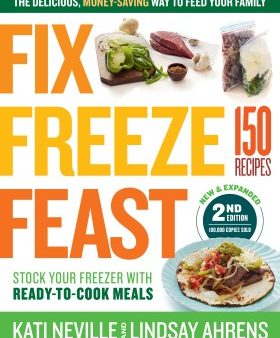 Fix, Freeze, Feast, 2nd Edition on Sale