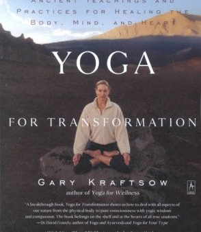 Yoga for Transformation - Ancient Teachings and Practices for Healing the Body, Mind, and Heart For Cheap