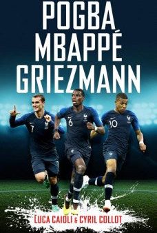 Pogba, Mbappe, Griezmann: The French Revolution Cheap