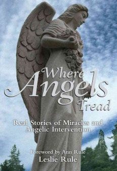 Where Angels Tread - Real Stories of Miracles and Angelic Intervention Cheap