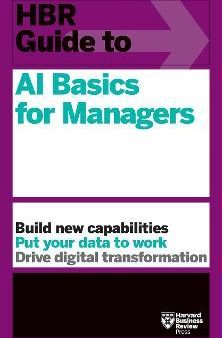 HBR Guide to AI Basics for Managers Online Hot Sale