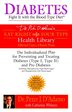 Diabetes - Diabetes Fight It With The Blood Type Diet (Eat Right for Your Type Health Library) (Reprint) Hot on Sale