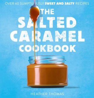 The Salted Caramel Cookbook Fashion