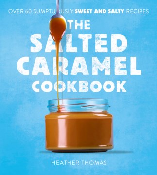 The Salted Caramel Cookbook Fashion