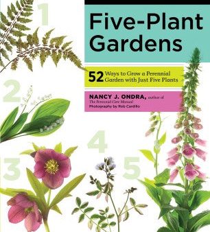 Five-Plant Gardens - 52 Ways to Grow a Perennial Garden with Just Five Plants For Sale