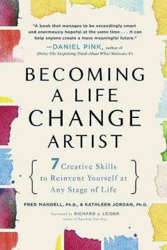 Becoming a Life Change Artist - 7 Creative Skills to Reinvent Yourself at Any Stage of Life  (1 Original) Supply