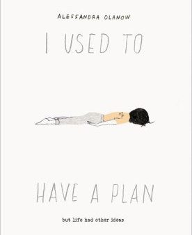 I Used to Have a Plan - But Life Had Other Ideas Hot on Sale