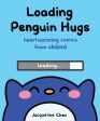 Loading Penguin Hugs - Heartwarming comics from Chibird  (STK) Online now