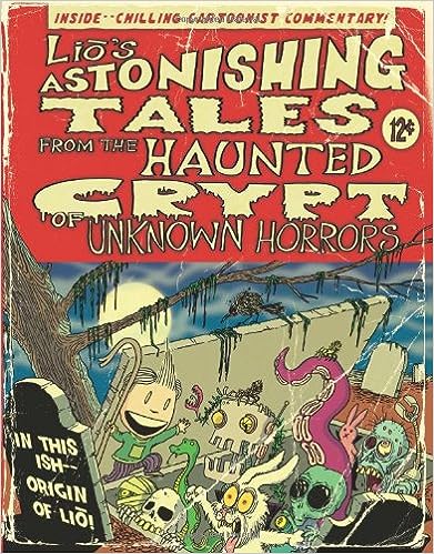 Lio s Astonishing Tales: From the Haunted Crypt of Unknown Horrors (Volume 3) Discount