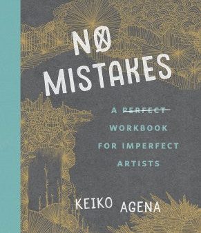 No Mistakes - A Perfect Workbook for Imperfect Artists  (CSM WKB) Supply