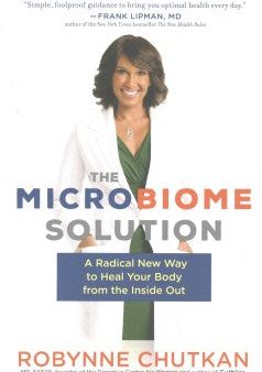 The Microbiome Solution - A Radical New Way to Heal Your Body from the Inside Out  (Reprint) Cheap