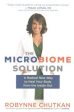 The Microbiome Solution - A Radical New Way to Heal Your Body from the Inside Out  (Reprint) Cheap