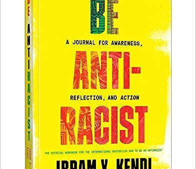 Be Antiracist - A Journal for Awareness, Reflection, and Action  (GJR) Online Sale