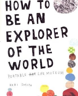 How to be an Explorer of the World (Paperback) Discount