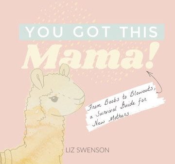 You Got This, Mama! Online