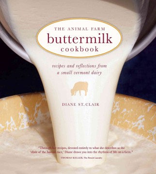 The Animal Farm Buttermilk Cookbook - Recipes and Reflections from a Small Vermont Dairy For Sale