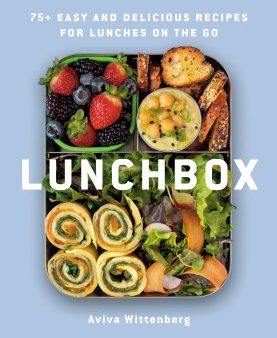 Lunchbox - 75+ Easy and Delicious Recipes for Lunches on the Go Online now