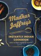 Madhur Jaffrey s Instantly Indian Cookbook Online now