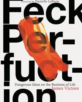 Feck Perfuction - Dangerous Ideas on the Business of Life Sale