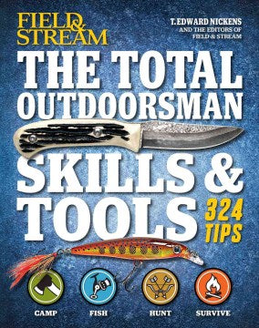 Field & Stream: The Total Outdoorsman Skills & Tools Manual Hot on Sale