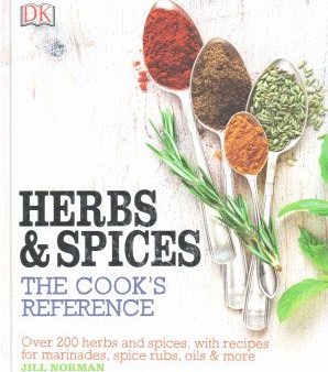 Herb and Spices, The Cook s Reference Supply