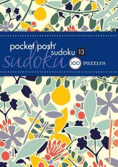 Pocket Posh Sudoku 13 - 100 Puzzles (Pocket Posh) Cheap