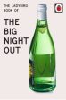 The Ladybird Book of the Big Night Out  (The Ladybird Books for Grown-ups) Hot on Sale