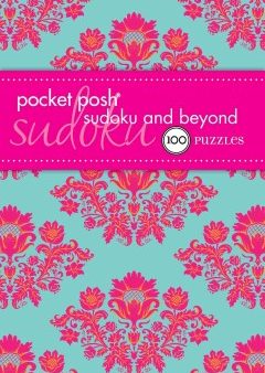 Pocket Posh Sudoku and Beyond - 100 Puzzles (Pocket Posh) (POC) For Sale