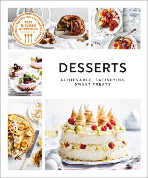 Desserts - Achievable, Satisfying Sweet Treats (Australian Women s Weekly) For Sale