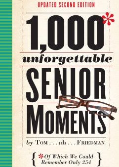 1,000 Unforgettable Senior Moments Sale