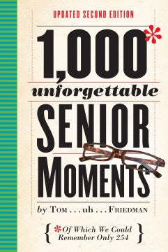 1,000 Unforgettable Senior Moments Sale